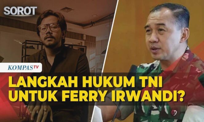 
					Kasus Ferry Irwandi: Langkah Hukum TNI Selanjutnya Apa?