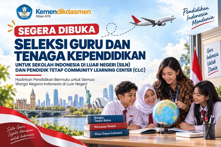 Panas! Seleksi Guru Indonesia Mengajar di Luar Negeri Dibuka, Kemendikdasmen Beri Peringatan Penting!